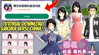 TUTORIAL CARA DOWNLOAD SAKURA VERSI CHINA TERBARU! CARA DOWNLOAD SAKURA SCHOOL SIMULATOR VERSI CHINA