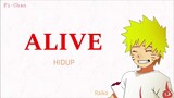 ALIVE - Raiko | Naruto END Full Song [ Lirik Terjemahan Indonesia ]