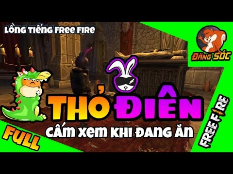 Thỏ Điên Free Fire - Tập Full | Đăng SÓC TV