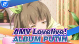 [AMV Lovelive!] Siaran Langsung ALBUM PUTIH di Lovelive!_2