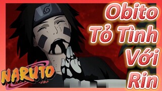 Obito Tỏ Tình Với Rin