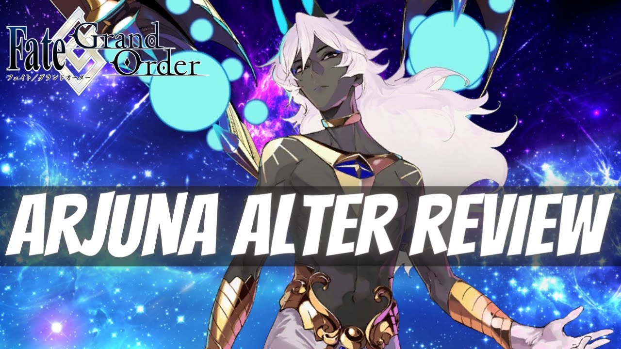 Why You Should Summon FGO's Strongest Berserker! ~ Arjuna (Alter) Servant  Review/Guide - Bilibili