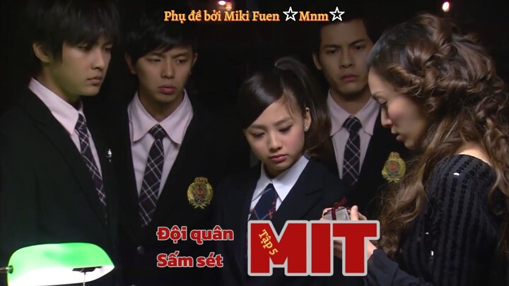 [Vietsub] Pi Li MIT - Đội quân sấm sét MIT tập 5