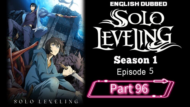 Sololeveling.S1.E5.P96 | English Dubbed