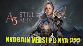 Nyobain Game P2E A3 still alive Versi PC ? ? ? Game P2E lama Dari netmarble