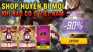 [Free Fire] Review Trước Shop Huyền Bí Mới Nhất, Khi Nào Shop Huyền Bí Mới Có Ở Việt Nam, TVC Mới