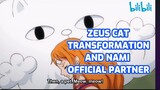 ZEUS and Nami Official Partner and Zeus is powerful and show his power to Protect Nami