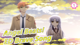 [Angel Beats!] [Tidak ada yang harus ditakuti!] ED Brave Song (Kompilasi ED)_1