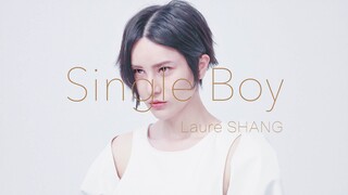 Laure Shang "Single Boy", kenapa tidak menjadi gay?