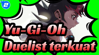 Yu-Gi-Oh|[Zexal]Duelist terkuat semuanya diberikan, bahkan kartu pun bisa dibuat！_2