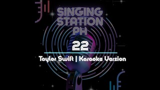 22 by Taylor Swift