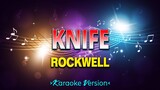 Knife - Rockwell [Karaoke Version]