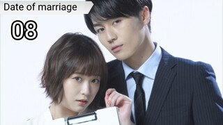 Date of marriage Episode 8 Engsub ( Final)