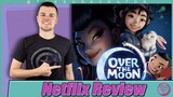 Over the Moon Netflix Movie Review