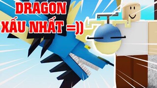 CƯỜI VỠ BỤNG VỚI TRÁI ÁC QUỶ DRAGON XẤU NHẤT ROBLOX =))