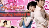 Oh My Lady Tagalog Dubbed HD E10