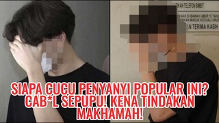 Siapa Cucu Penyanyi Popular Ini? Cab*l Sepupu! Kena Tindakan Makhamah!