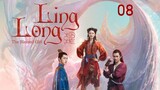 Ling Long [THE BLESSED GIRL] ENG SUB - ep08