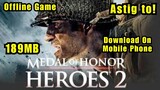 MEDAL OF HONOR - HEROES 2 GAME On Android Phone | Full Tagalog Tutorial | Tagalog Gameplay