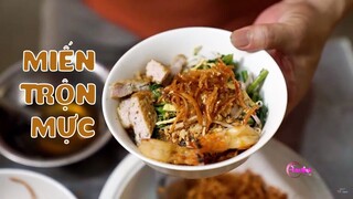 MIẾN TRỘN MỰC - NGON NỨC NGÕ TRUNG YÊN | Ẩm Thực Đường Phố