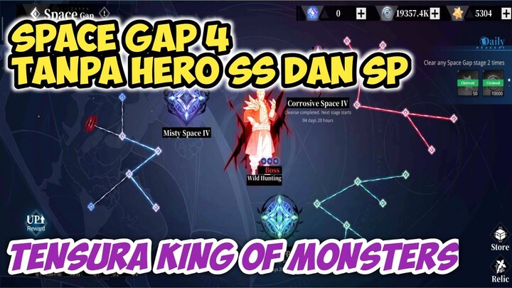 space gap 4 tanpa hero SS dan SP tensura king of monsters tips and guide