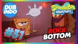 Spongebob Squarepants DUB INDO eps #31 rock bottom S1