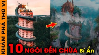 🔥 10 Ngôi Đền Chùa Bí Ẩn Ly Kỳ Và Thú Vị Thách Thức Định Luật Vật Lý Của Các Nhà Khoa Học | KPTV