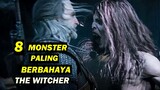 Ini 8 Monster Paling Berbahaya yang Telah Muncul di serial The Witcher !!