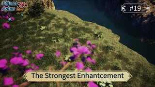 The Strongest Enhantcement Episode 19 Sub Indo
