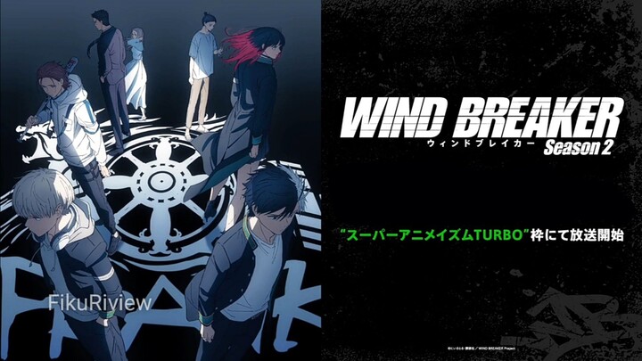 [INFO ANIME] Jadwal Tayang Anime Wind Breaker Season 2 Telah Diumumkan!!