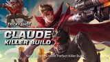 Claude Killer Build " Blazing West " Mobile Legends 2022