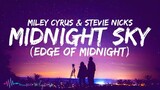 Miley Cyrus - Midnight Sky (Edge Of Midnight Remix) [Lyrics] feat. Stevie Nicks