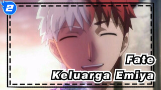 [Fate],Mimpi,kita,tidak,salah---,Keluarga,Emiya_2