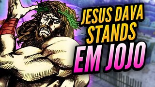 O Cadáver Santo de JESUS CRISTO em JOJO (Steel Ball Run)