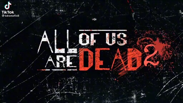 All Of Us Are Dead Season 2 Trailer