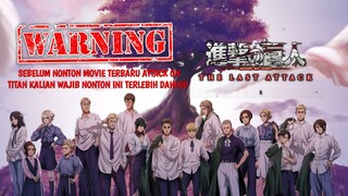 WAJIB NONTON VIDEO INI DULU ❗ SEBELUM NONTON ATTACK ON TITAN THE LAST ATTACK