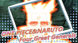 ONE PIECE&NARUTO|The Four Great Generals of Shinobi