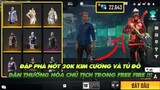 Free Fire| Phá nốt 20k kim cương và toàn bộ tủ đồ còn xót lại - Cái kết đắng lòng