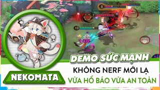 Demo Sức Mạnh Và Combo Cơ Bản Của Nekomata, Không Nerf Mới Lạ, Chi Tiết Cách Chơi Có Sau Nhé