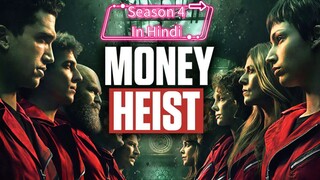 Money Heist Season 4 Complete in Hindi