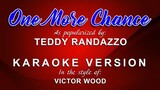 One More Chance - In the style of Victor Wood (KARAOKE VERSION)