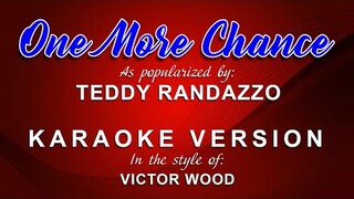 One More Chance - In the style of Victor Wood (KARAOKE VERSION)