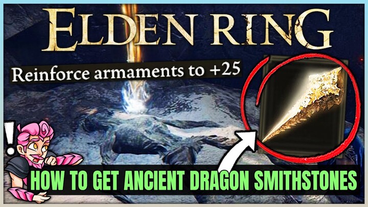 Elden Ring - All Ancient Dragon Smithing Stone Location Guide - Easy Fast +25 Upgrade Weapons!