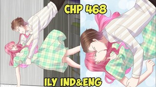 Padahal Sedang Jatuh, Tapi Minta Kiss I Love You Chapter 468 Sub English & Indonesia