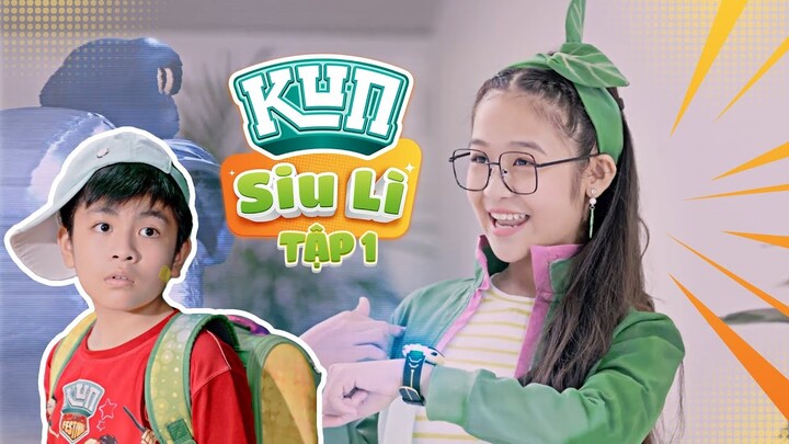 SIU LÌ LÀ EM | TẬP 1 | ĐỘT NHẬP TRƯỜNG HỌC SIÊU PHÀM