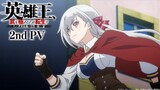 NEW PV Anime "Eiyu-Oh, Bu wo Kiwameru Tame Tensei Su, Soshite, Sekai Saikyou no Minarai Kisi"