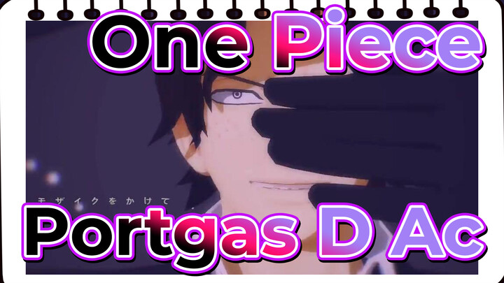 [One Piece  MMD]Portgas·D· Ace-ELECT