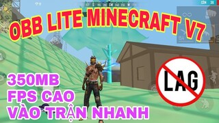 OBB LITE MINECRAFT V7 350MB CỰC NHẸ , 100% MINECRAFT MAP KIM CƯƠNG , FPS CAO