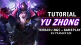 Tutorial cara pakai YU ZHONG TERBARU 2020 Mobile Legend Indonesia