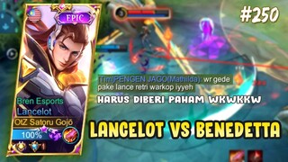 LANCELOT VS BENEDETTA, DIBACOTIN RETRI WARKOP KITA KASIH PAHAM WKWK | LANCELOT GAMEPLAY #250 | MLBB